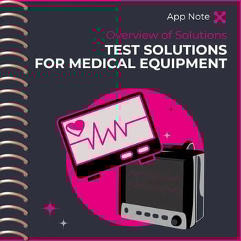 application-note-test-solutions-for-medical-equipment-2